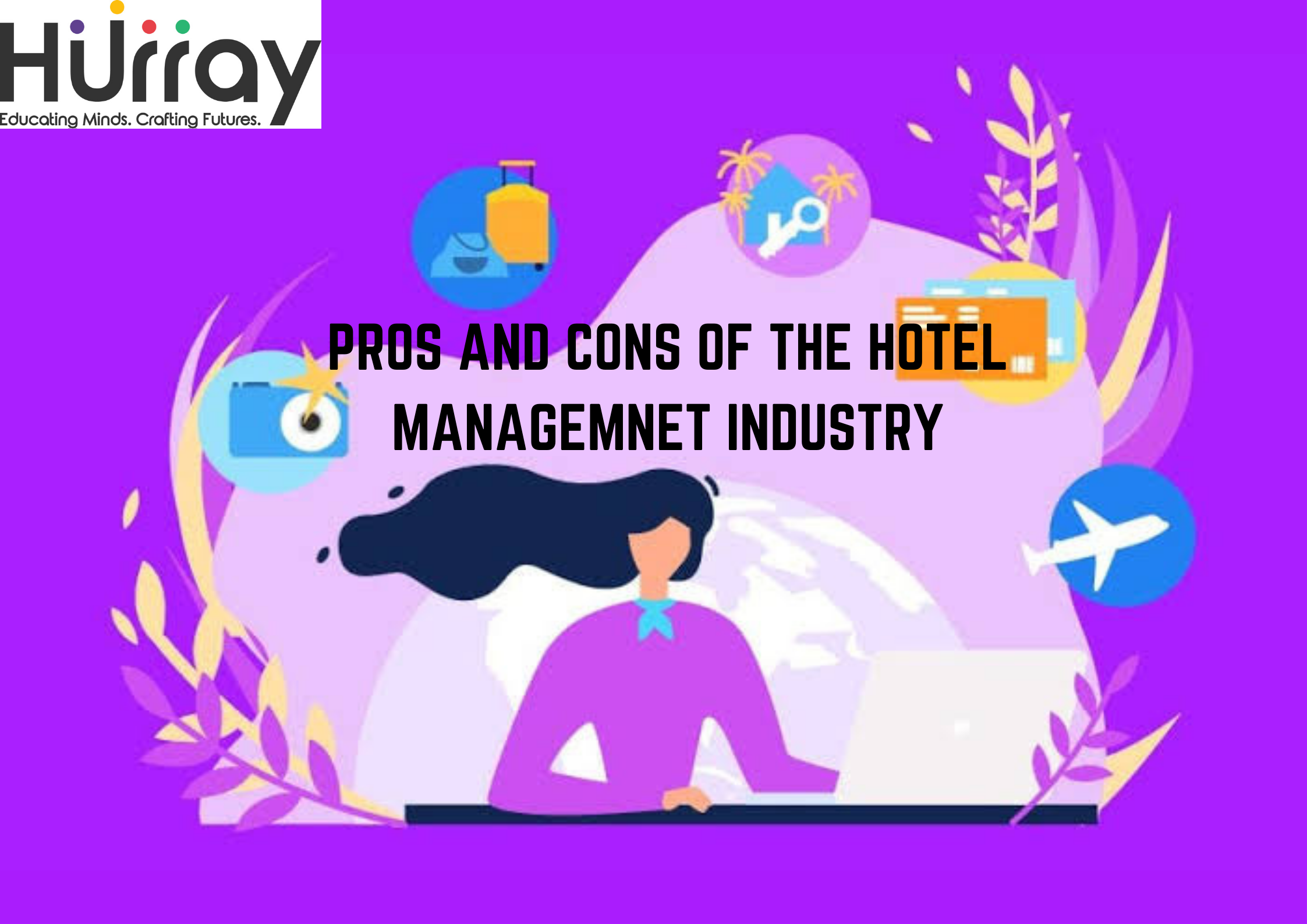 Hotel Management Industry and its pros and cons